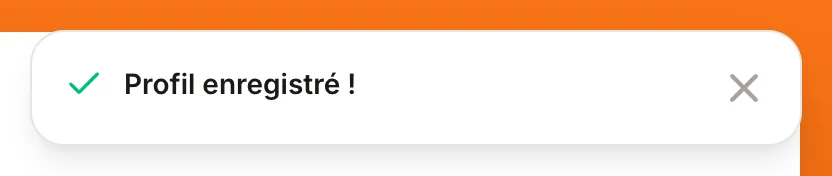 Notification « Profil enregistré ! »